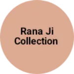 Business logo of Rana ji collection based out of Haridwar