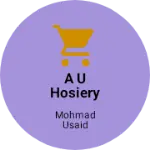 Business logo of A U hosiery