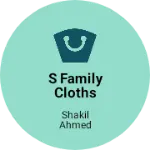 Business logo of S Family cloths store