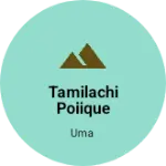 Business logo of Tamilachi poiique