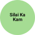 Business logo of Silai ka kam