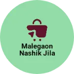 Business logo of Malegaon Nashik jila