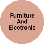 Business logo of Furniture and Electronic accessories