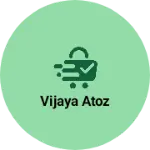 Business logo of Vijaya AtoZ