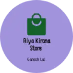 Business logo of Riya kirana Store