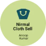 Business logo of NIRMAL CLOTH SELL CENTER