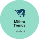 Business logo of Mithra trends