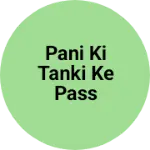 Business logo of Pani ki Tanki ke pass