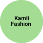 Business logo of Kamli fashion