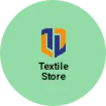 Business logo of Textile store
