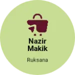 Business logo of Nazir makik