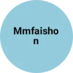Business logo of Mmfaishon