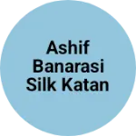 Business logo of Ashif banarasi silk katan saree my youtube chenal