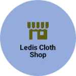 Business logo of Ledis cloth shop