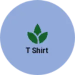 Business logo of T Shirt