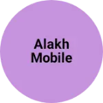 Business logo of Alakh Mobile