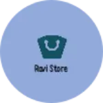 Business logo of Ravi store