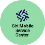 Business logo of Siri Mobile service center