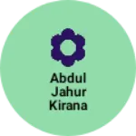 Business logo of Abdul jahur kirana astor
