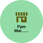 Business logo of Ppm mar.......