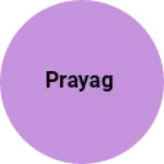 Business logo of PRAYAG