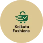 Business logo of Kolkata fashions