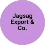 Business logo of Jagsag Export & Co.