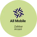 Business logo of All mobile