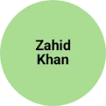 Business logo of Zahid khan
