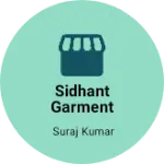 Business logo of Sidhant garment