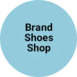 Business logo of Brand shoes shop