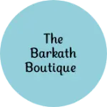 Business logo of The barkath boutique