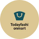 Business logo of todayfashionmart