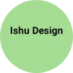 Business logo of Ishu design