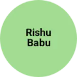 Business logo of Rishu babu