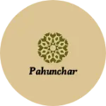 Business logo of Pahunchar