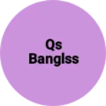 Business logo of Qs banglss