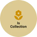 Business logo of IS COLLECTION