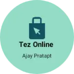 Business logo of Tez online