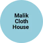 Business logo of Malik cloth house