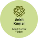 Business logo of Ankit kumar yadav