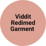 Business logo of Viddit redimed garment