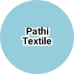 Business logo of Pathi textile