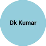 Business logo of Dk kumar
