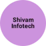 Business logo of Shivam infotech
