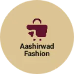 Business logo of Aashirwad fashion
