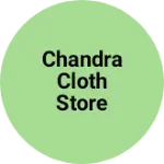 Business logo of Chandra cloth store