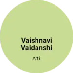 Business logo of Vaishnavi Vaidanshi divine collection