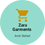 Business logo of Zara garments