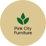 Business logo of Pink City furniture
